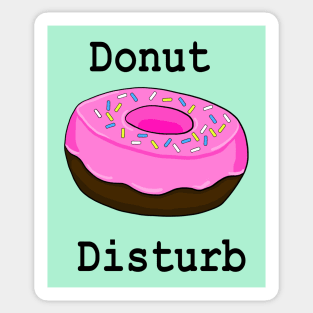 donut disturb Sticker